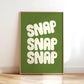 Snap Snap Snap Print
